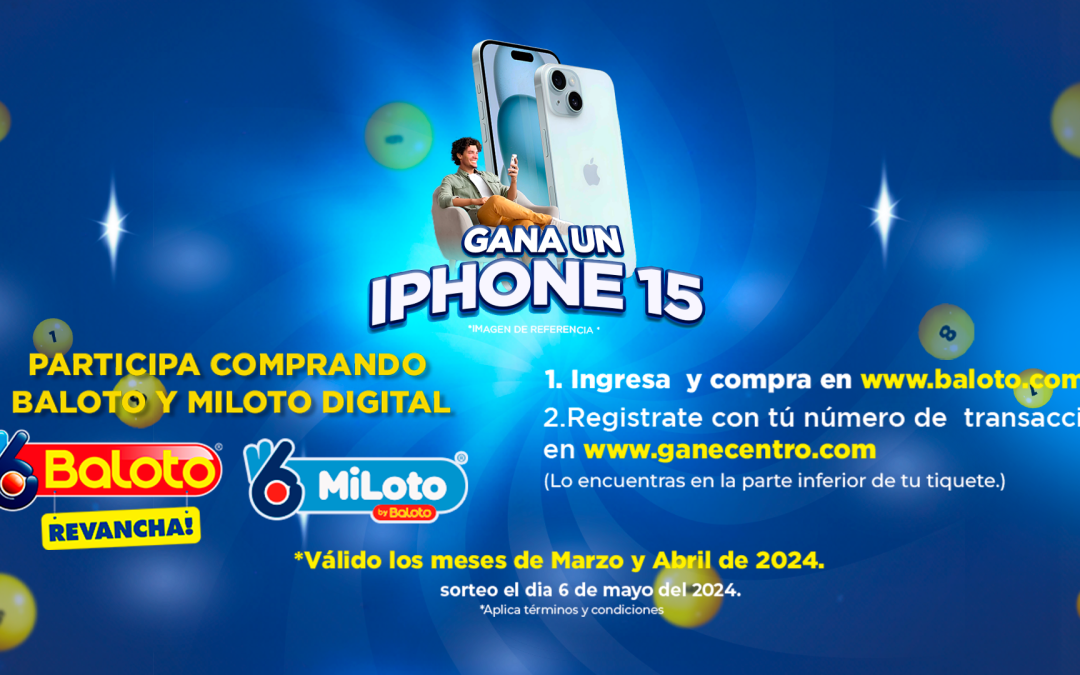 Compra Baloto y Milito digital y gana un iPhone 15